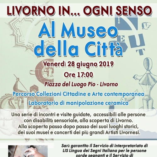 Livorno in ogni senso...Al Museo della Citt&agrave;