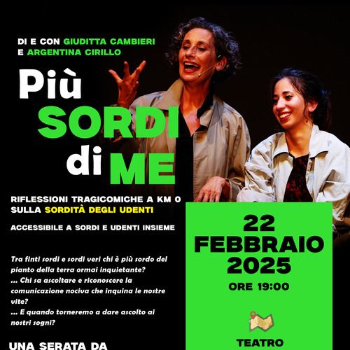 Più sordi di me - Spettacolo teatrale accessibile a tutti